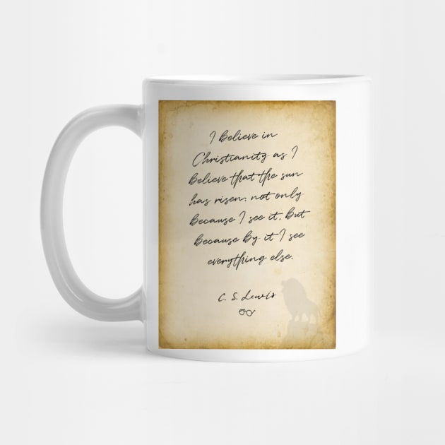 cs lewis quote, I believe in Christianity, Chronicles of Narnia author by BWDESIGN